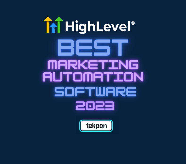 HighLevel Named Best Marketing Automation Software for 2023 by Tekpon