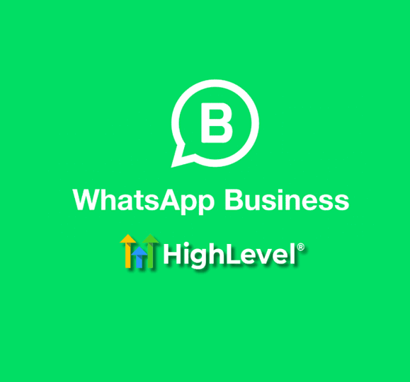 Top 5 Things You Must Know: Go HighLevel and WhatsApp Business Integration 135 go highlevel and whatsapp business