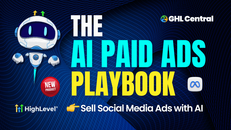 AI Paid Ads Playbook for HighLevel