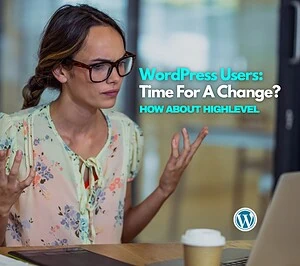 HighLevel - WordPress alternatives in 2025