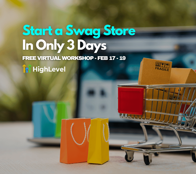 Start an Online Business with an Automated Swag Store – Free Virtual Workshop