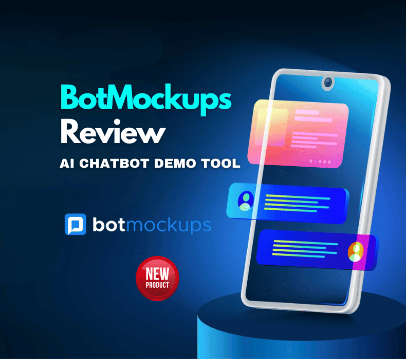 BotMockups Review: The Fastest Way to Sell AI Chatbots