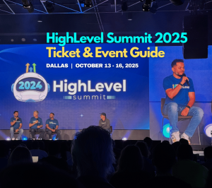 GHL101: How to Set Up Your GoHighLevel Agency in Just a Few Hours (For Free!) 58 highlevel summit 2025 guide tickets