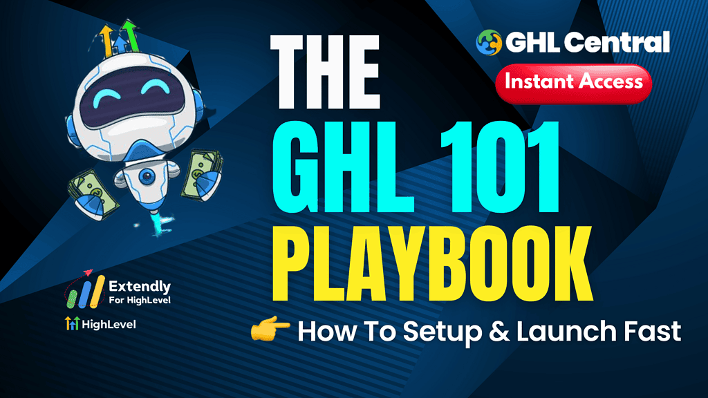 GHL 101 Playbook for Go HighLevel Setup Training