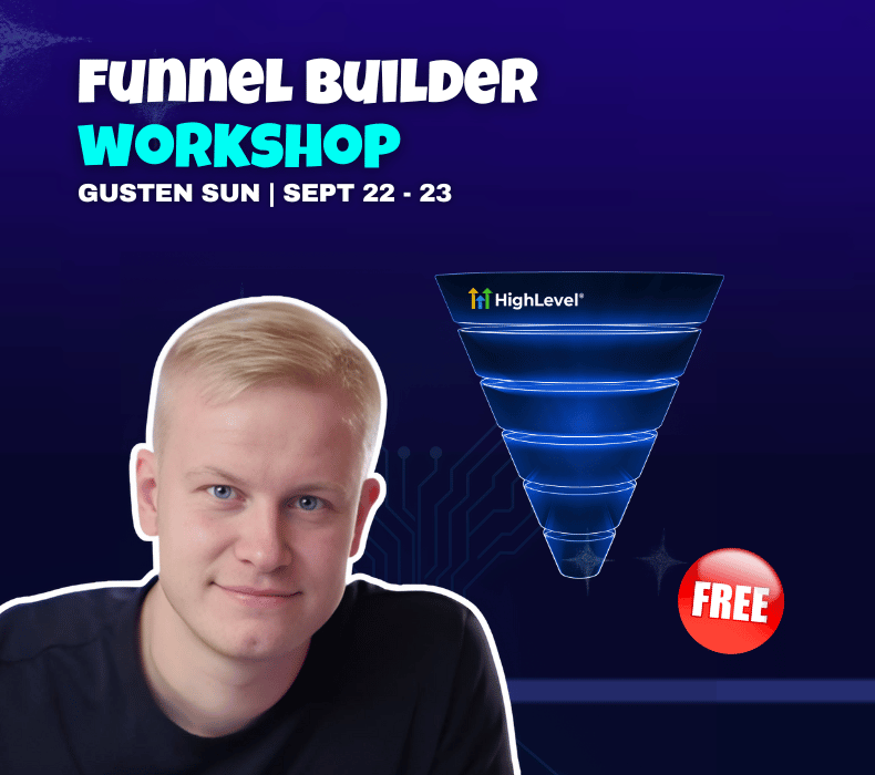 HighLevel Funnel Builder Playbook Workshop | LIVE with Gusten Sun