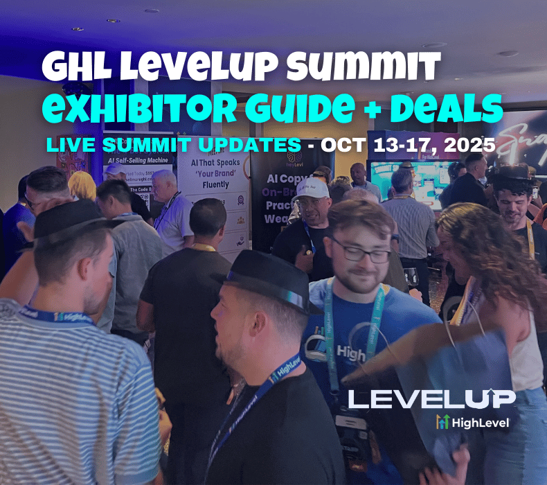 2025 GoHighLevel LevelUp Summit Exhibitors Guide & Deals (Live Updates)