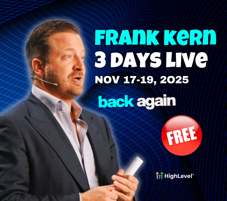 Frank Kern GoHighLevel Workshop  –  Nov 17–19, 2025 (Free, Live at 12 PM EST)