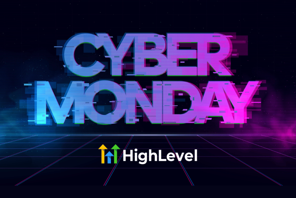 GoHighLevel Black Friday Cyber Monday Deals 2025