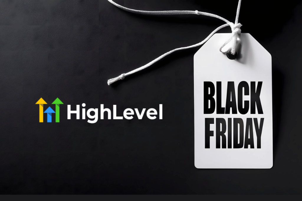 GoHighLevel Black Friday Cyber Monday Deals 2025