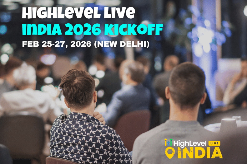 HighLevel LIVE India 2026 – 2026 Global Event Series 