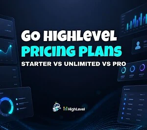 GoHighLevel pricing comparison table — Starter vs Unlimited vs Agency Pro 2026