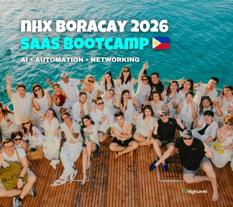 NHX Boracay 2026 SaaS Bootcamp: Philippines SaaS Founders, AI & HighLevel Innovation