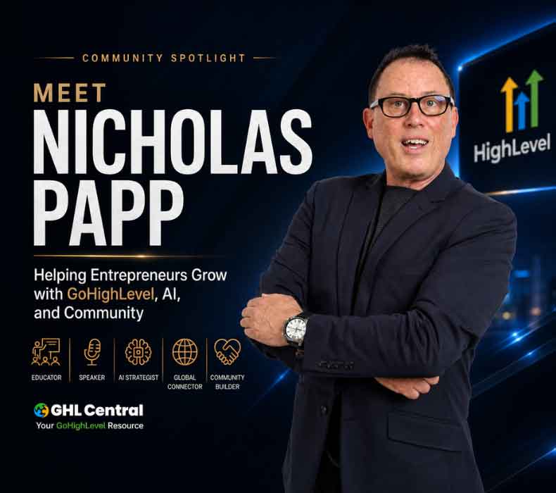 Nicholas Papp: Helping Entrepreneurs Grow with GoHighLevel, AI, and Community